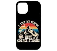 I Like my Slopes steep and my Coffee Strong Carcasa para iPhone 12/12 Pro
