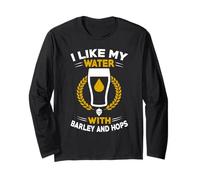 I Like My Water with Barley and Hops Craft Beer Humor Manga Larga