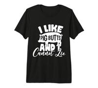 I Like Pig Butts and I Cannot Lie Funny BBQ Cerdo Lover Grill Camiseta Premium