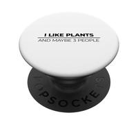 I Like Plants and Maybe Three People PopSockets PopGrip Adhesivo
