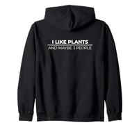 I Like Plants and Maybe Three People Sudadera con Capucha