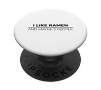 I Like Ramen and Maybe Three People PopSockets PopGrip Adhesivo