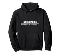 I Like Ramen and Maybe Three People Sudadera con Capucha