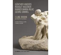 I like Rodin. Un ritratto polifonico (Voci fuori campo)