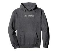 I Like Sharks - Funny Typography Sudadera con Capucha, Unisex para Adultos, Jaspeado Oscuro, XL