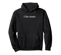 I Like Sharks - Funny Typography Sudadera con Capucha, Unisex para Adultos, Negro, XXL