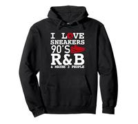 I Like Sneakers 90's R&B y Like 3 People Sneakerhead Sudadera con Capucha