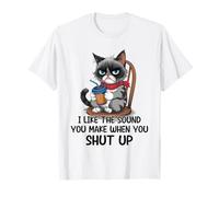 I Like The Sound You Make When You Shut Up Funny Cat Coffee Camiseta