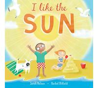 I Like the Sun (I Like the Weather)