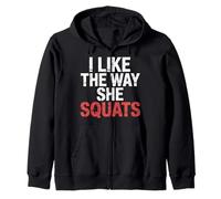 I Like The Way She Squats Gym Couple Husband Wife |- Sudadera con Capucha