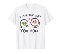 I Like The Way You Roll Sushi Camiseta