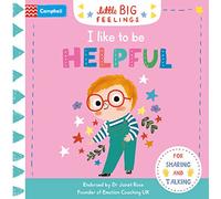 I Like To Be Helpful (Campbell Little Big Feelings, 7)