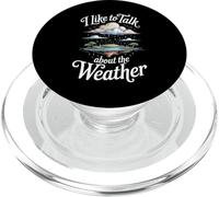 I Like To Talk About The Weather Bromas de pronóstico - PopSockets PopGrip para MagSafe