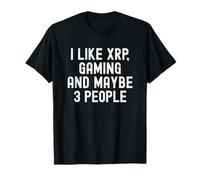 I Like XRP Gaming and Maybe 3 People Crypto Merchandise Camiseta