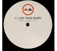 I Like Your Booty / The Big Fake