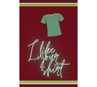 I like your shirt: Gift Notebook Journal | emotions and feelings | size 6x9 inch | brown mat cover | 130 lined pages | white paper (I like... L130)