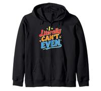 I Literally Can't Even Math Algebra Teacher Student - Sudadera con Capucha