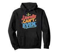 I Literally Can't Even Math Algebra Teacher Student - Sudadera con Capucha