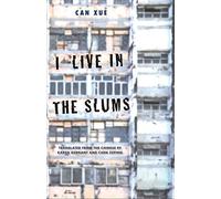 I Live in the Slums: Stories (The Margellos World Republic of Letters)