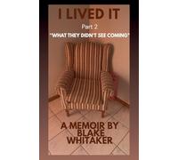 I Lived It: 1.2 (Book 1-Part1 Behind Closed Doors: The Silence I Endured)