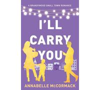 I’ll Carry You: Special Edition Illustrated Cover