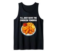 I’ll Just Have The Chicken Tenders Funny Foodie Food Lovers Camiseta sin Mangas