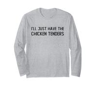 I’ll Just Have The Chicken Tenders Funny Foodie Food Lovers Manga Larga