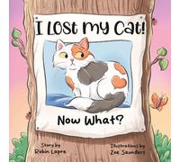 I Lost My Cat! Now What?