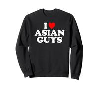 I Love Asian Guys Sudadera