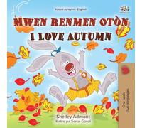 I Love Autumn (Haitian Creole English Bilingual Book for Kids) (Haitian Creole English Bilingual Collection)