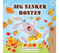 I Love Autumn (Norwegian Children's Book) (Norwegian Bedtime Collection)