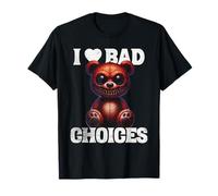 I Love Bad Choices Ironic Smiling Scary Bear Graphic Camiseta