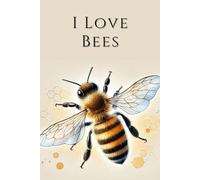 I Love Bees: Farm Animals in a Watercolor Edition