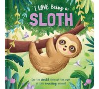 I Love Being a Sloth - Libro de cartón acolchado 0129