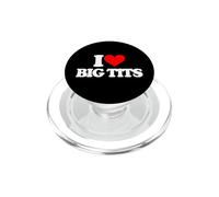 I Love Big Tits - Dicho Divertido para Hombre, Chicos novedosos, Hombres geniales PopSockets PopGrip para MagSafe
