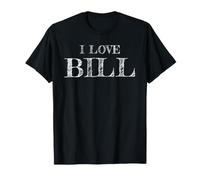 I Love Bill, Amo Bill Camiseta