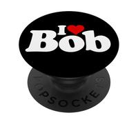 I Love Bob I Heart Robert Nombre EN UNA tee PopSockets PopGrip Adhesivo