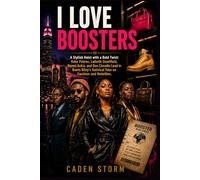 I Love Boosters: A Stylish Heist with a Bold Twist: Keke Palmer, LaKeith Stanfield, Naomi Ackie, and Don Cheadle Lead in Boots Riley’s Satirical Take on Fashion and Rebellion.