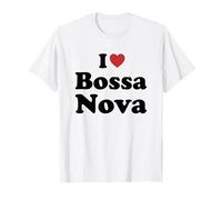 I Love Bossa Nova Camiseta