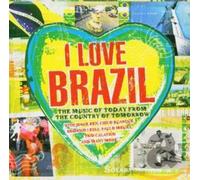 Compilation - I Love Brazil