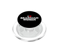 I Love Brazilian Women PopSockets PopGrip para MagSafe