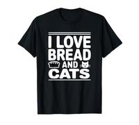 I Love Bread and Cats - Dueño de Gato Divertido Camiseta
