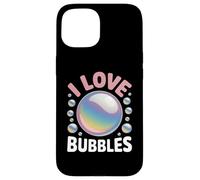 I Love Bubbles I Jabón Burbujas Niños Niñas Niños Carcasa para iPhone 15