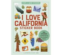 Amo California – Libro de pegatinas: 325+ pegatinas del Estado Dorado