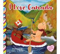 I Love Canada (Love You Forever)