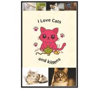 I Love Cats and Kittens