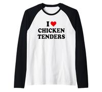 I Love Chicken Tenders Funny Chicken Tender Chicken Tendies Camiseta Manga Raglan