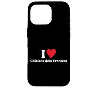 I Love Chiclana de la Frontera Carcasa para iPhone 16 Pro