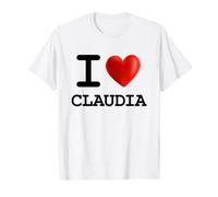 I Love CLAUDIA - Camiseta de regalo con nombre de corazón Camiseta