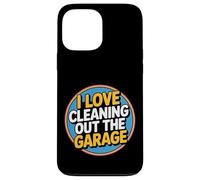 I Love Cleaning out The Garage Pasatiempo mecánico - Carcasa para iPhone 13 Pro MAX